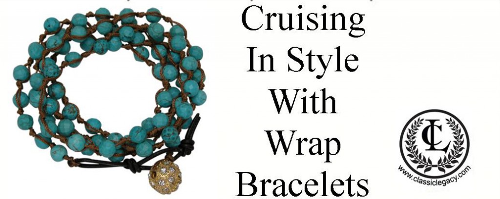 Cruising in Style with Wrap Bracelets