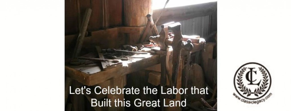Celebrate the Labor that Built this Land