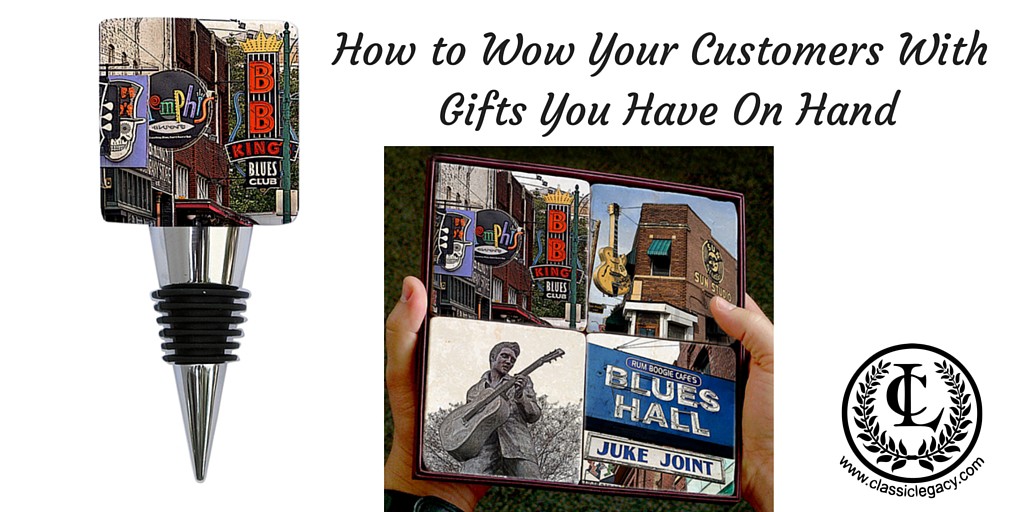 How to Wow Your Customers with Gifts You Have on Hand