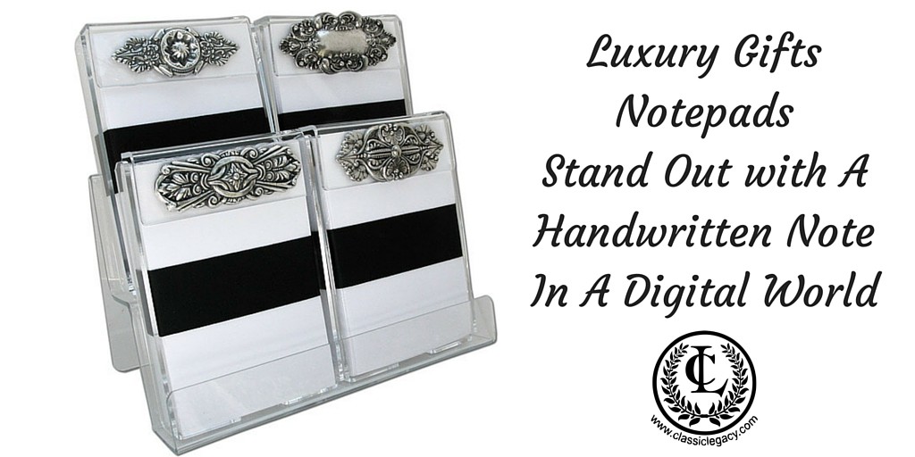 Luxury Gifts NotepadsStand Out with AHandwritten NoteIn A Digital World