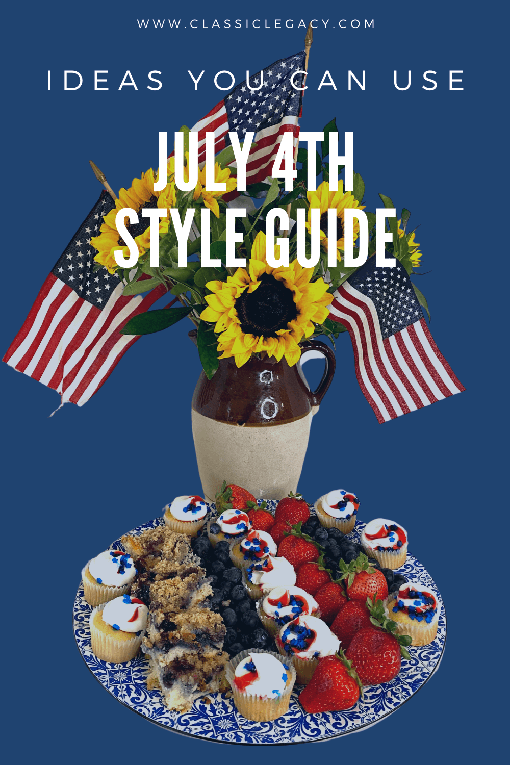 4th Style July 4th Style Guide - Classic Legacy Custom Gifts