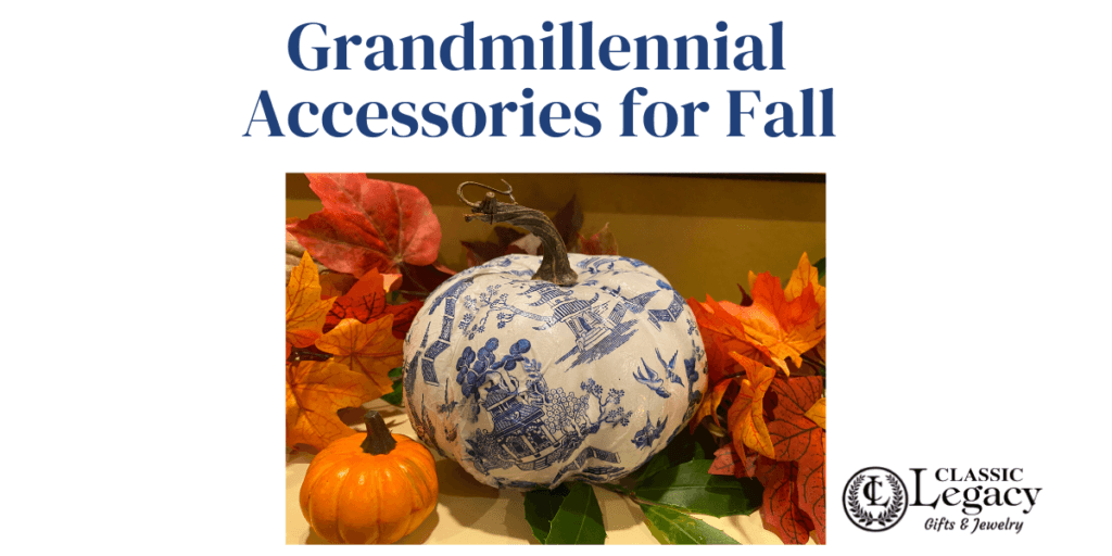 Grandmillennial Accessories for Fall